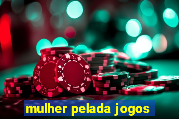 mulher pelada jogos